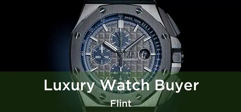  Luxury Watch Buyer Flint