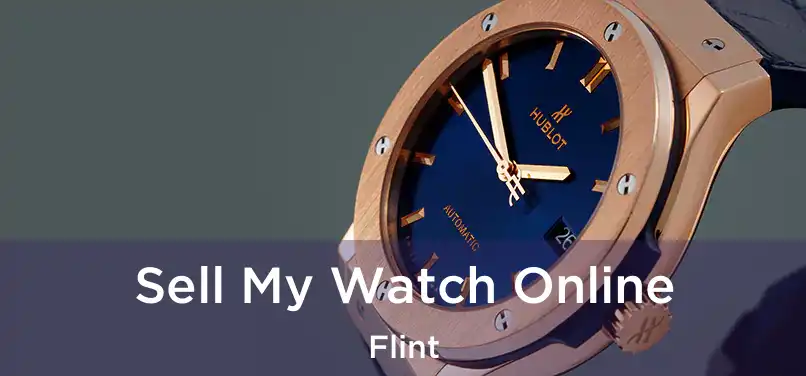  Sell My Watch Online Flint