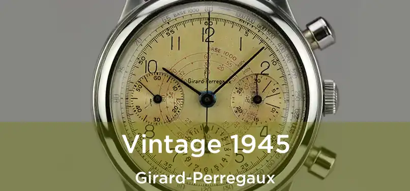 Vintage 1945 Girard-Perregaux
