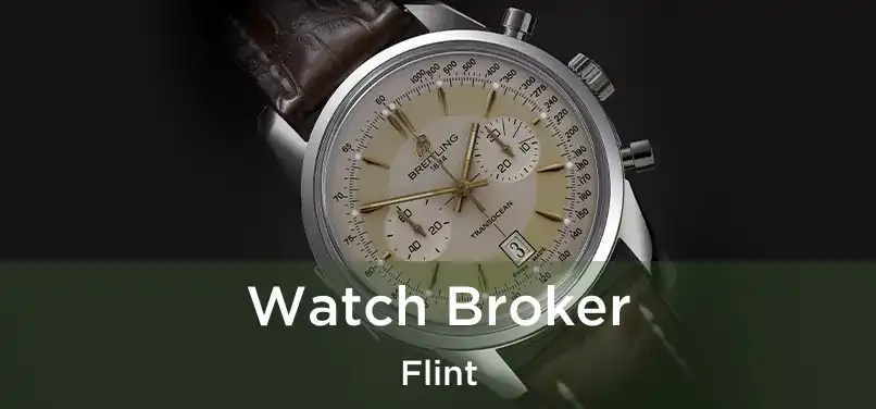  Watch Broker Flint
